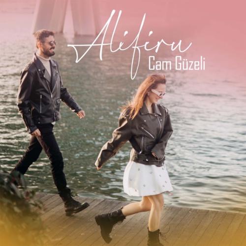 Cam Güzeli - ALİFİRU