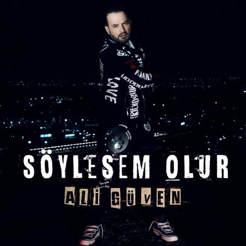 Ali Guven - Söylesem Olur