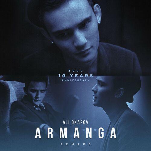 Али Окапов - ARMANGA (Remake)