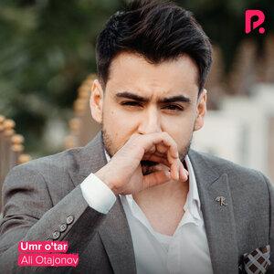 Али - Отажонов Umr o'tar