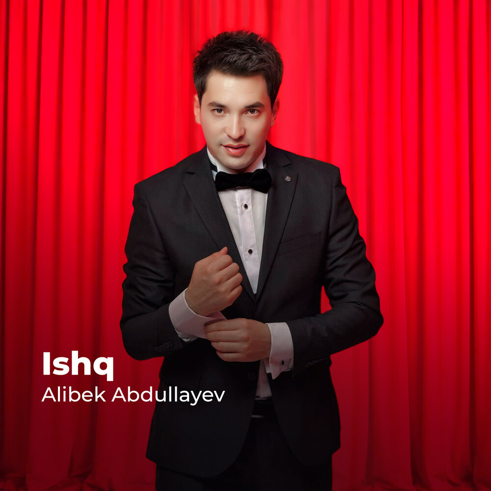 Ishq - Алибек Абдуллаев