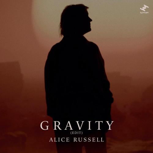 Alice Russell - Gravity (Edit)
