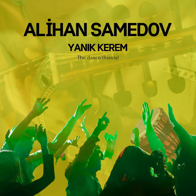 Yanık Kerem - Alihan Samedov