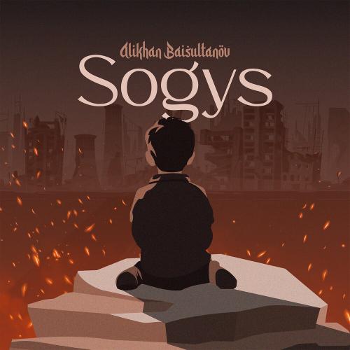 Alikhan Baisultanov - Sogys