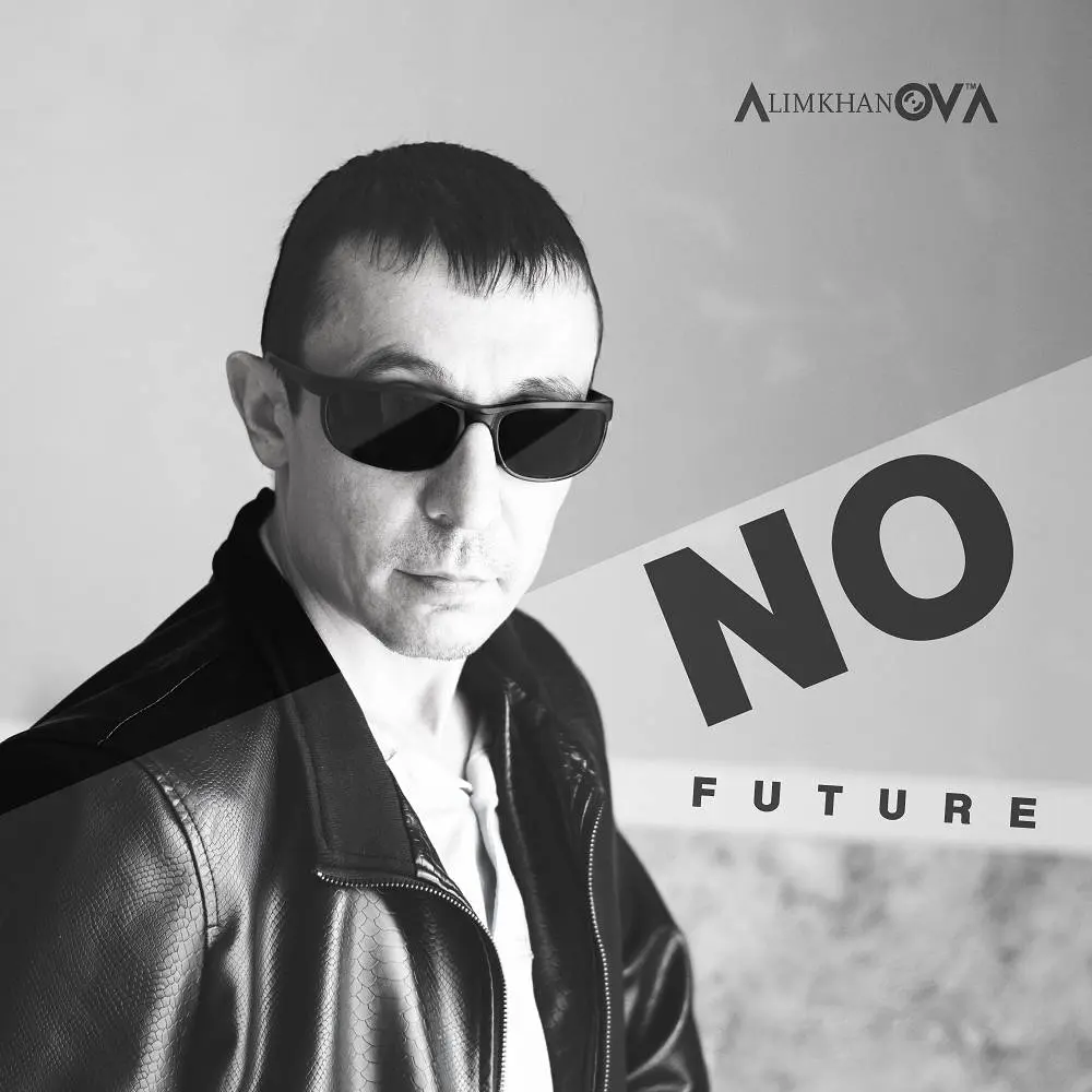 No Future - Alimkhanov A