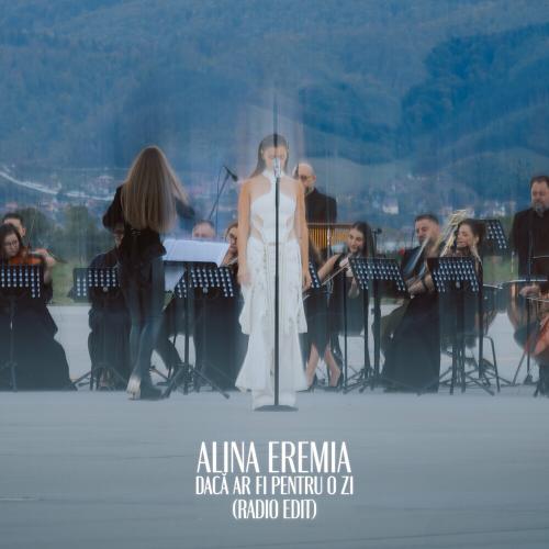 Alina Eremia - Daca Ar Fi Pentru O Zi (Radio Edit)