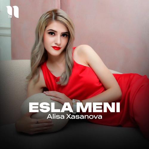 Esla Meni - Alisa Xasanova