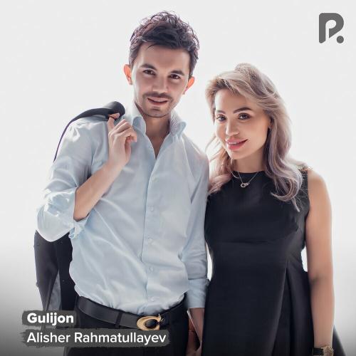 Alisher Rahmatullayev - Gulijon