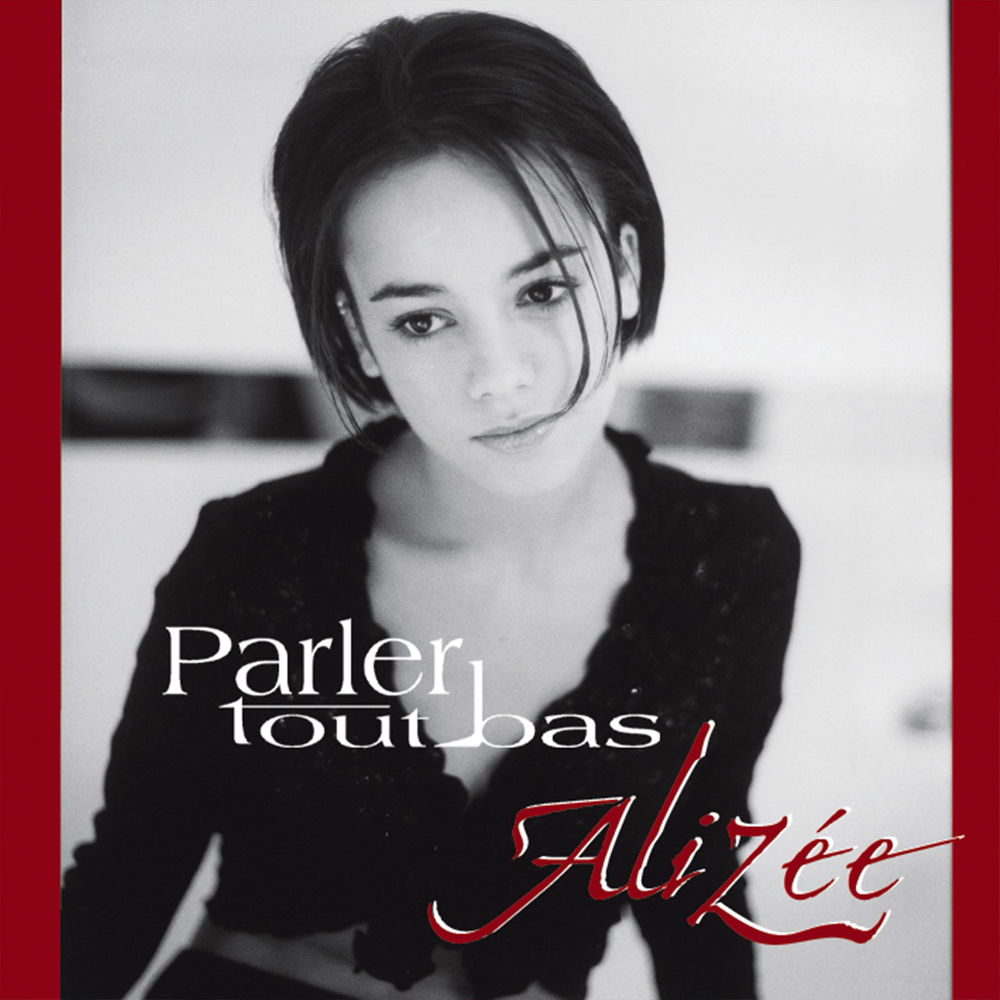 Parler Tout Bas (Radio Edit) - Alizée