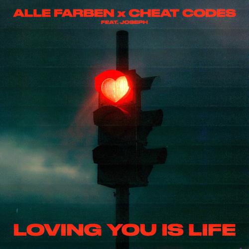 Alle Farben & Cheat Codes feat. Joseph - Loving You Is Life