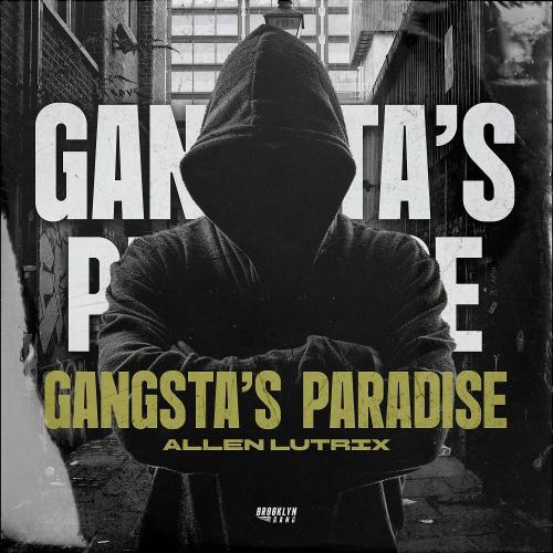 Allen Lutrix - Gangsta's Paradise