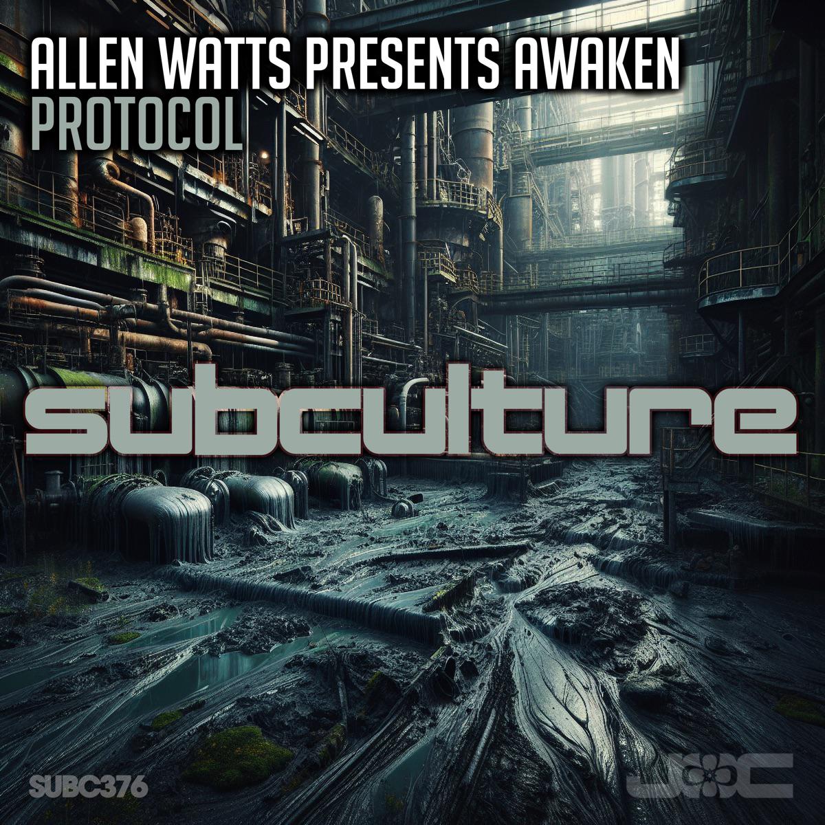 Protocol - Allen Watts & AWaken