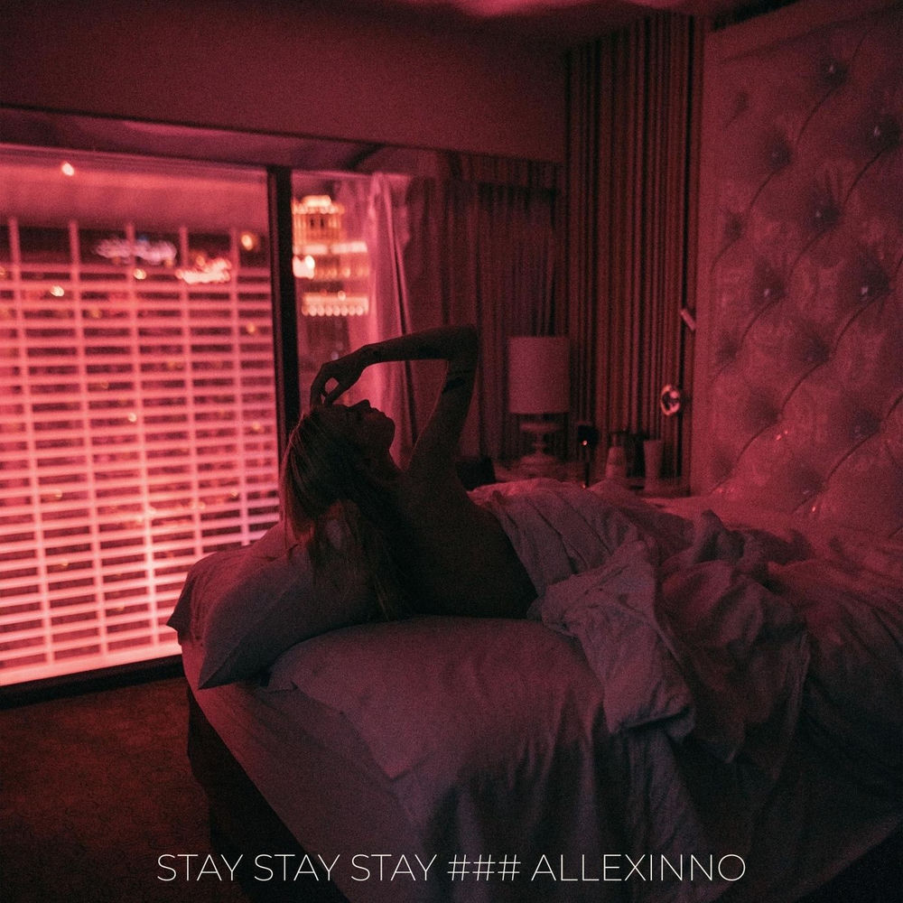 Stay Stay Stay - Allexinno