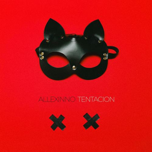 Allexinno - Tentacion (Club Mix)