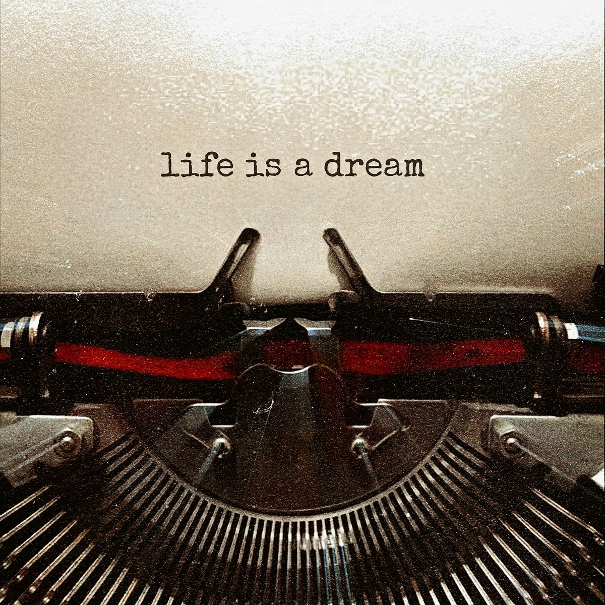 LIFE IS A DREAM - ALMA