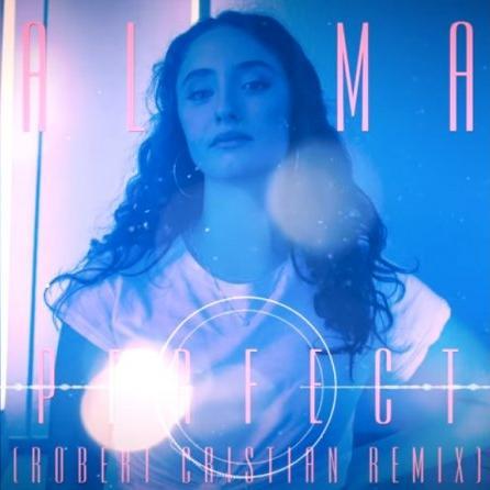 Alma - Perfect (Robert Cristian Remix)
