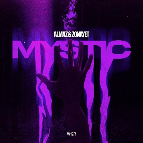 Almaz & ZONAYET - Mystic