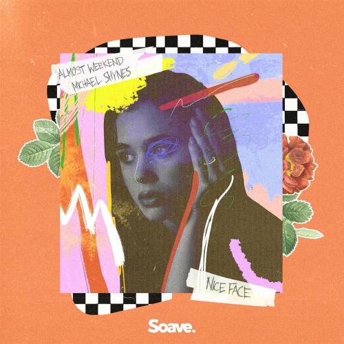 Almost Weekend feat. Michael Shynes - Nice Face