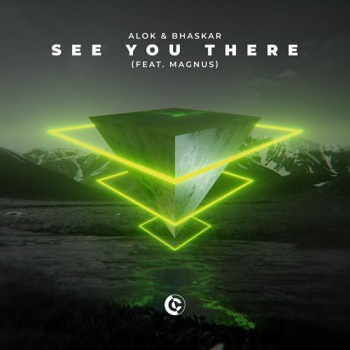 Alok & Bhaskar feat. Magnus - See You There
