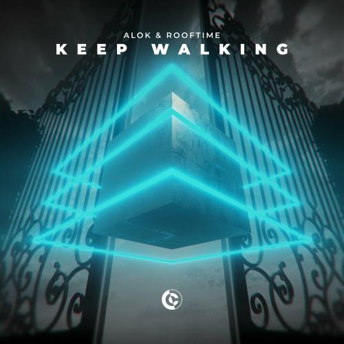 Keep Walking - Alok feat. Rooftime