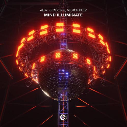 Alok & SIDEPIECE & Victor Ruiz - Mind Illuminate