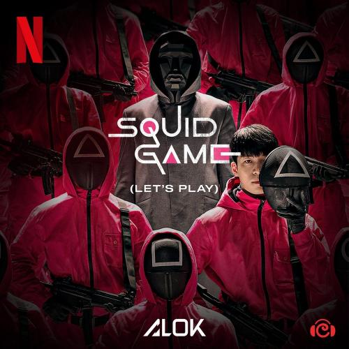 Squid Game (Let Is Play) - Alok