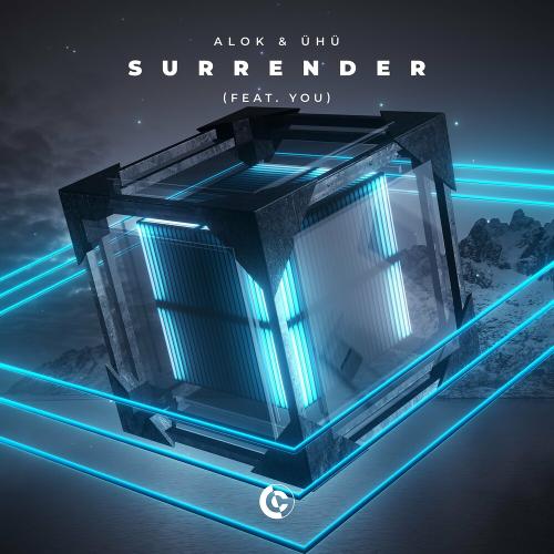 Alok & Uhu feat. You - Surrender