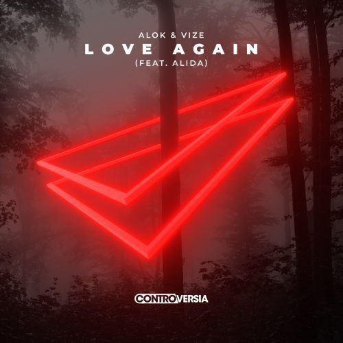 Love Again - Alok & VIZE feat. Alida