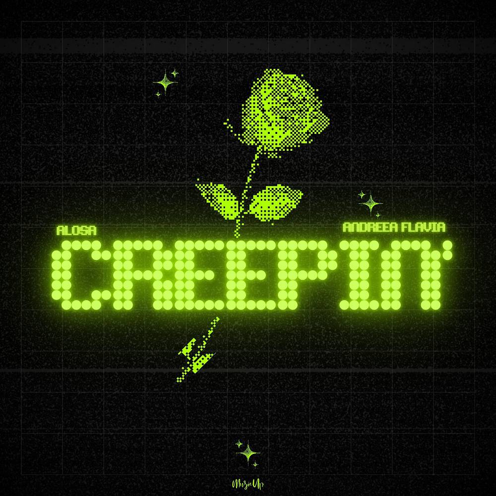 Creepin' - Alosa & Andreea Flavia