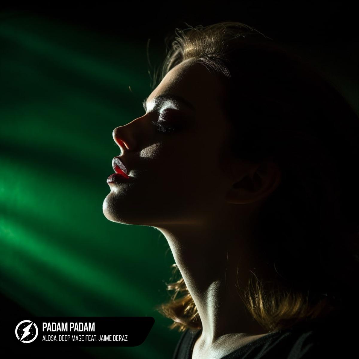 Padam Padam (feat. Jaime Deraz) - Alosa & Deep Mage