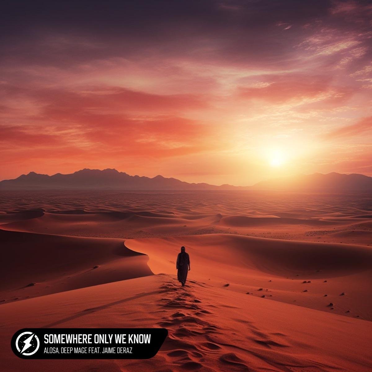 Somewhere Only We Know (feat. Jaime Deraz) - Alosa & Deep Mage