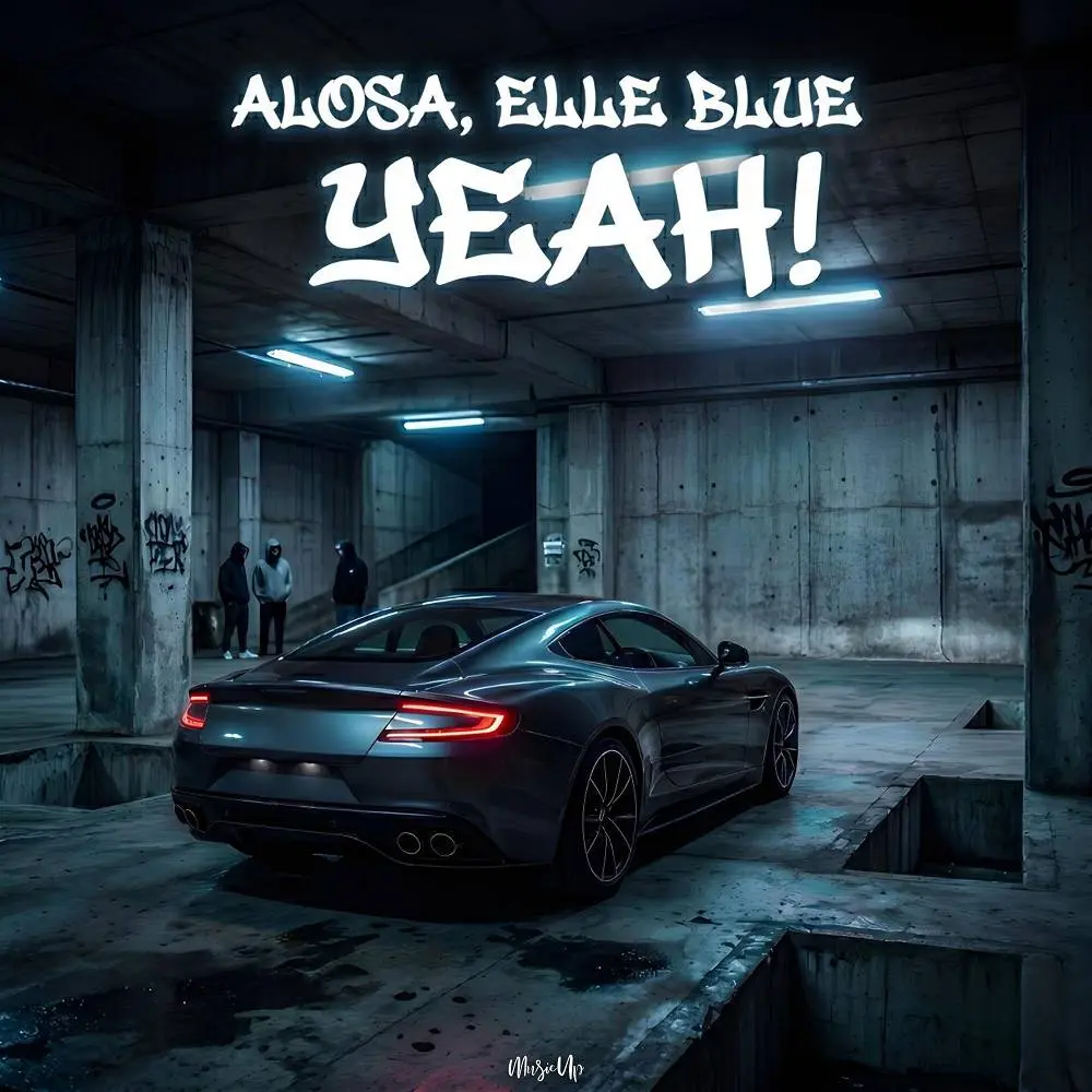 Yeah! - Alosa & Elle Blue
