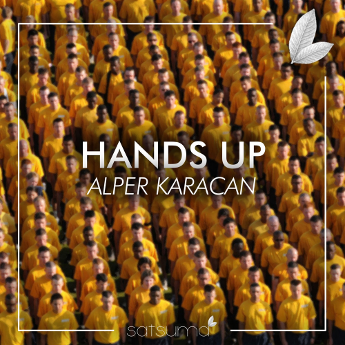 Hands Up - Alper Karacan