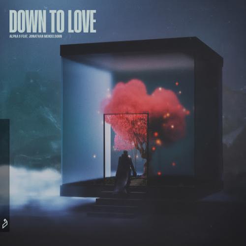 Alpha 9 & Jonathan Mendelsohn - Down to Love