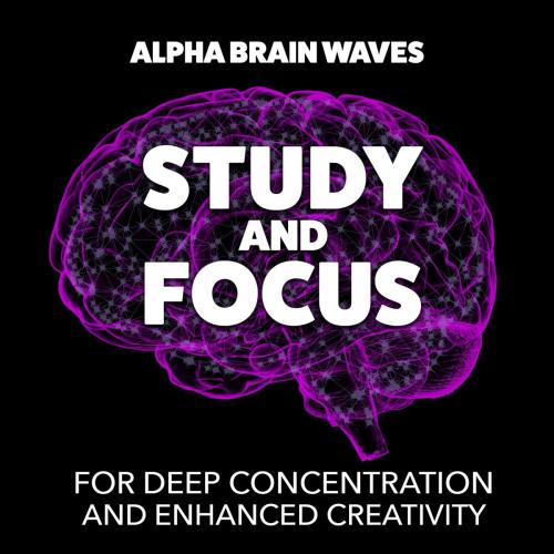 Alpha Brain Waves - Alpha Waves Focus