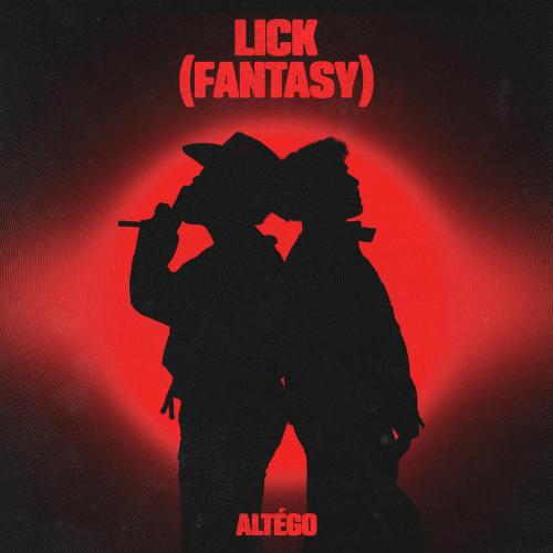 ALTÉGO - Lick (Fantasy)