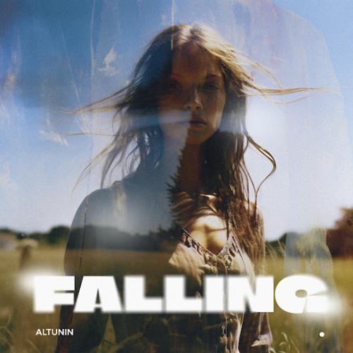 ALTUNIN - FALLING