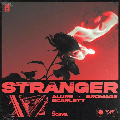 Alure feat. Bromage & Scarlett - Stranger
