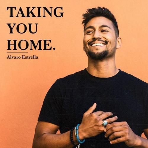 Alvaro Estrella - Taking You Home