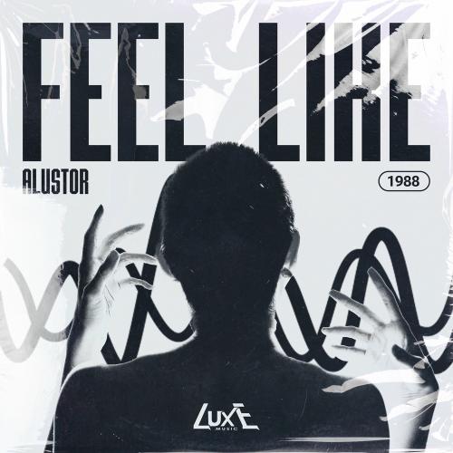 ALVSTOR - Feel Like