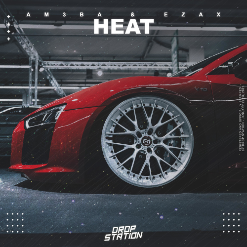 Heat - Am3ba & Ezax