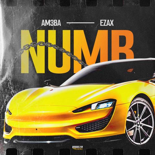 AM3BA & EZAX - Numb