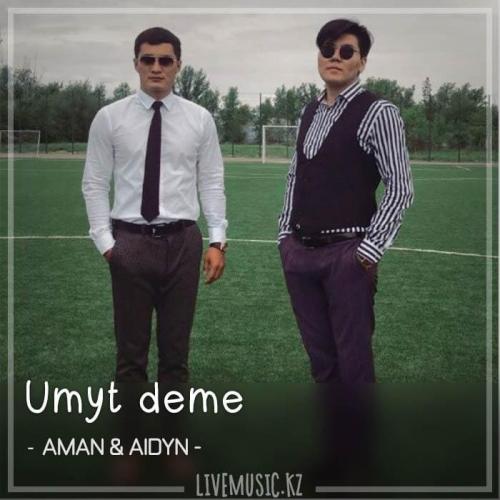 AMAN & AIDYN - Umyt deme (2018)