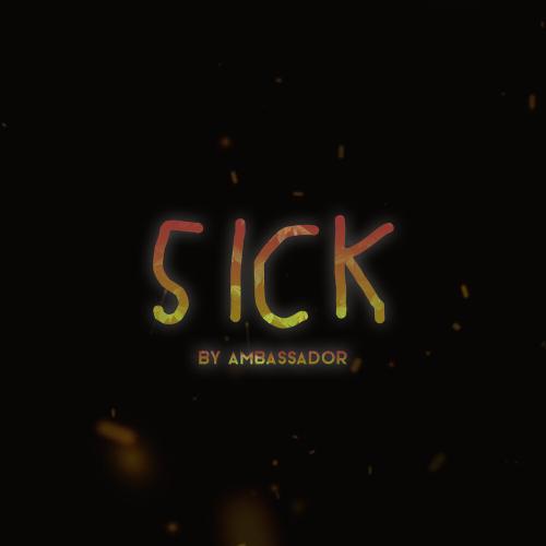 Ambassador - Sick