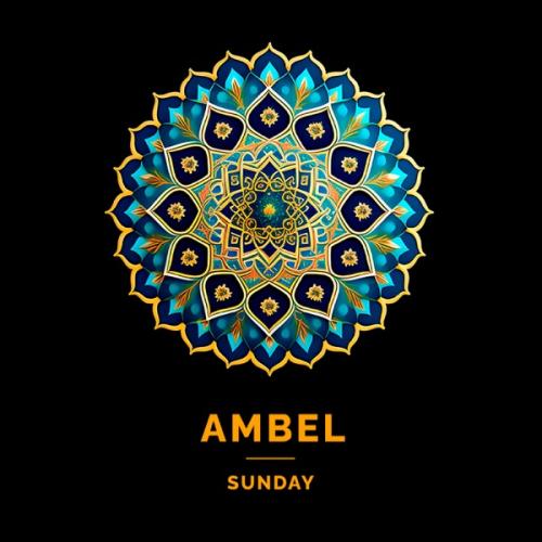 Sunday - Ambel