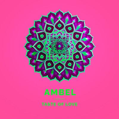 Taste of Love - Ambel