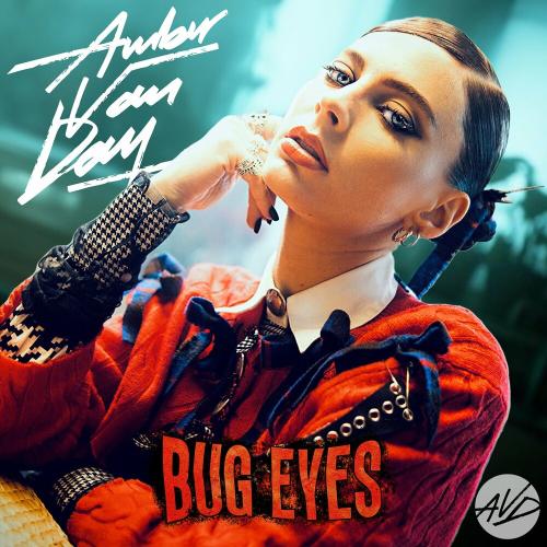 Amber Van Day - Bug Eyes