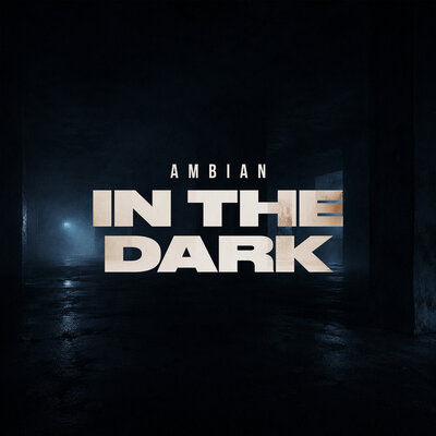 In The Dark - Ambian