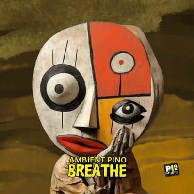 Breathe Psy Mix - Ambient Pino