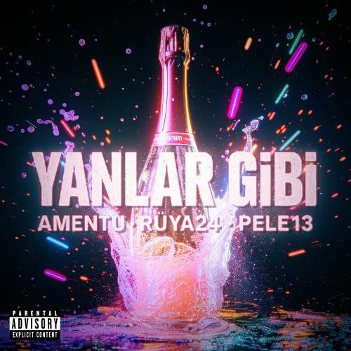 Yanlar Gibi - Amentu, Rüya24 & Pele13